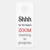 Do Not Disturb Zoom Meeting In Progress (Achterkant)