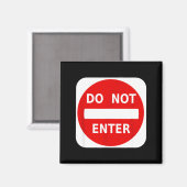 Do Not Enter Street Traffic Sign S  Magneet (Voorkant / Achterkant)