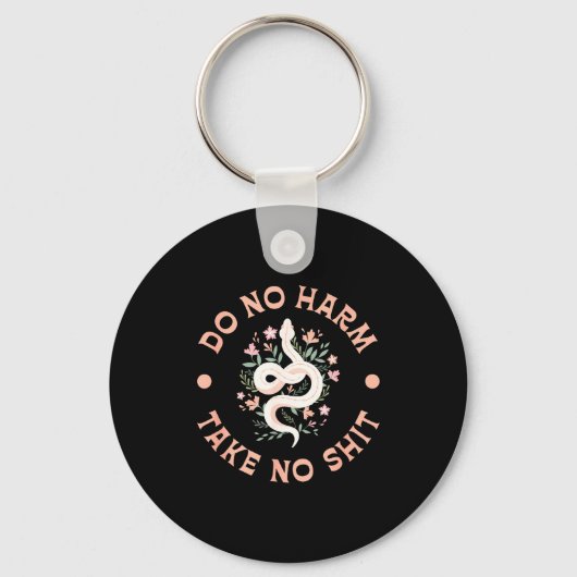 Do Not Harm Take No Funny Sarcastic Quotes Sarcasm Sleutelhanger (Voorkant)