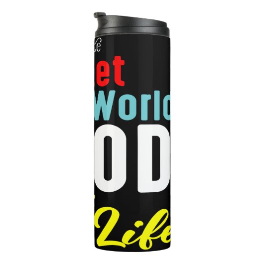 Do Not Let World Take God Thermosbeker (Geroteerd rechts)