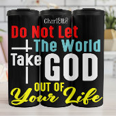 Do Not Let World Take God Thermosbeker
