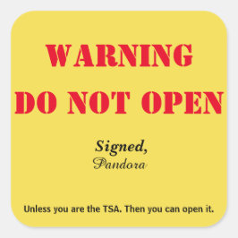 "Do Not Open" Bagage Vierkante Sticker