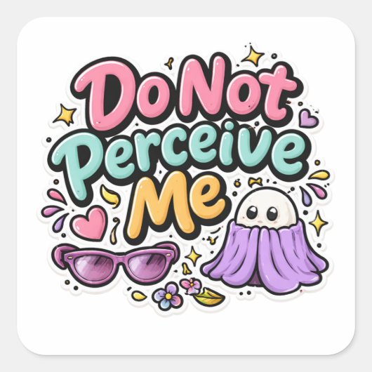 Do Not Perceive Me Funny Quote Sticker (Voorkant)