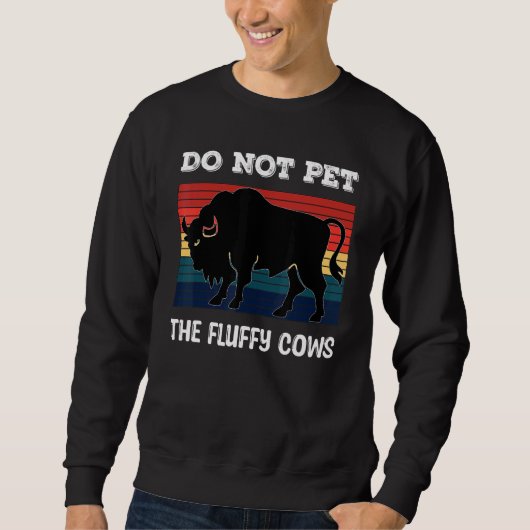 Do Not Pet The Fluffy Cows Bison_2 Trui (Voorkant)