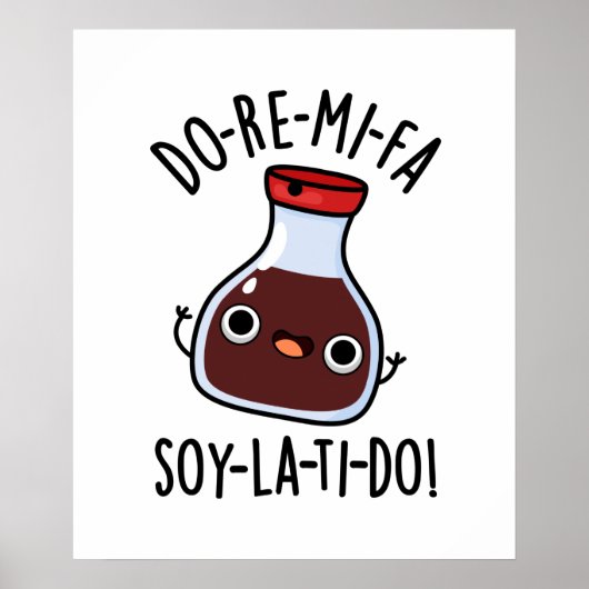 Do Re Mi Fa soy La Ti Do Sojasaus Pun Poster (Voorkant)