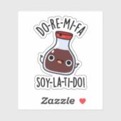 Do Re Mi Fa soy La Ti Do Sojasaus Pun Sticker (Vel)