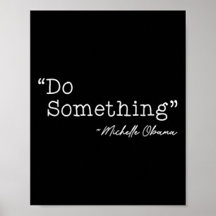 Do Sing Michelle Obama - Volwassenen, Zwart, Klein Poster