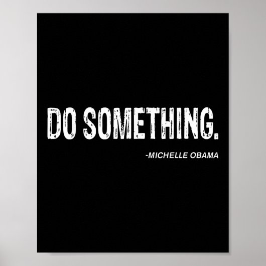 Do Soing beroemd gemaakt door Michelle Obama Cool Poster (Voorkant)
