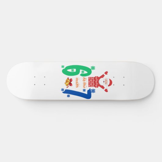 Do The Math 67 Meme Christmas Skateboard (Horizontaal)