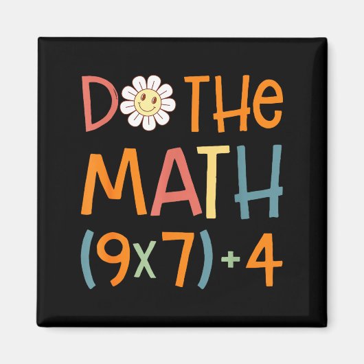 Do The Math 67 Meme Funny Six Seven Math Teacher S Magneet (Voorkant)