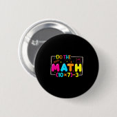 Do The Math 67 Teacher Meme Funny Ronde Button 5,7 Cm (Voorkant /achterkant)