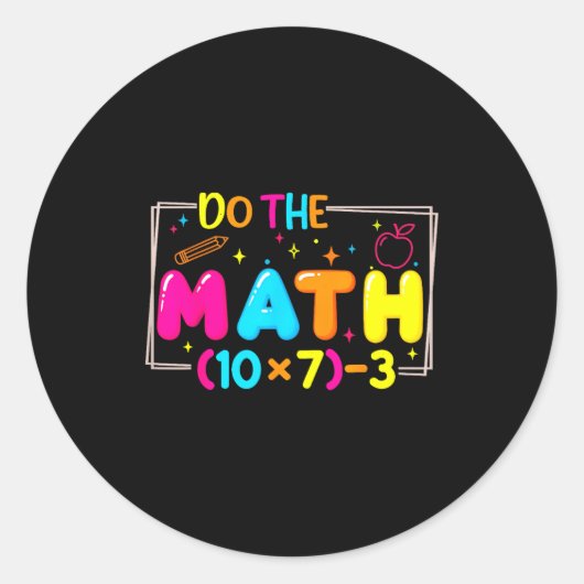 Do The Math 67 Teacher Meme Funny  Ronde Sticker (Voorkant)