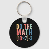Do The Math 67 Teacher Meme Funny  Sleutelhanger (Voorkant)