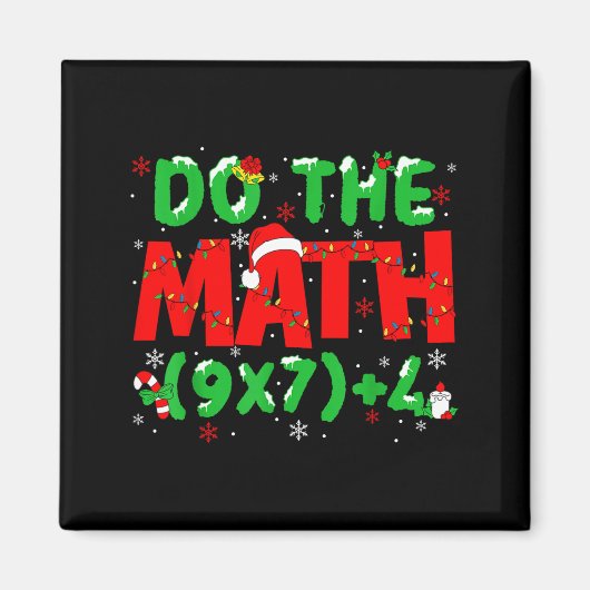 Do The Math Equation Christmas Math Teacher 6 7 Si Magneet (Voorkant)