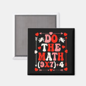 Do The Math Teacher 67 Meme Six Seven Valentine's Magneet (Voorkant / Achterkant)