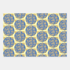 Do What You Always Did Recovery Slogan Inpakpapier Vel