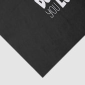 do what you love tissuepapier (Detail)