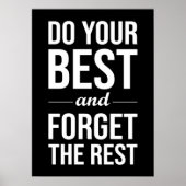 Do Your Best and Forget The Rest Poster (Voorkant)