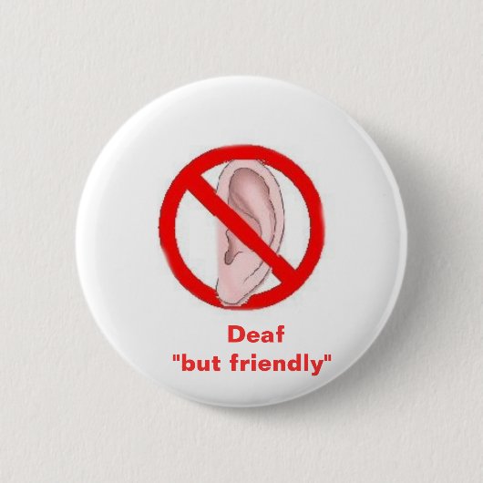 doaf, doof "maar vriendelijk" ronde button 5,7 cm (Voorkant)