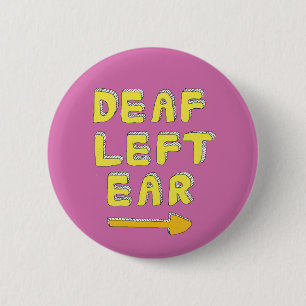 Doaf linker oorspeld badge gedeeltelijke doofheid ronde button 5,7 cm