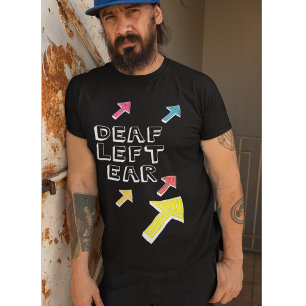 doaf links oor gedeeltelijke doofheid laag gehoor t-shirt