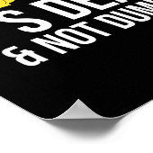 Doaf niet gedumb poster (Hoek)
