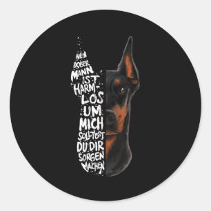 Doberman Dog Gezegde Harmless Gift Ronde Sticker