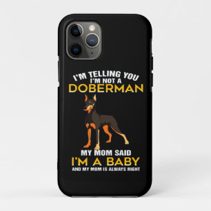 Doberman Gift   Ik zeg je dat ik geen Doberman ben iPhone 11 Pro Hoesje