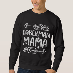 Doberman Lover Owner Funny Dobie Dog mam Gift Dobe Trui
