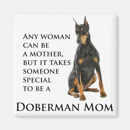 Doberman Mama Magnet Magneet (Voorkant)