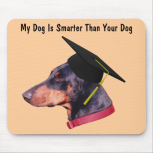 Doberman My Dog slimter dan Funny Mousepad Muismat