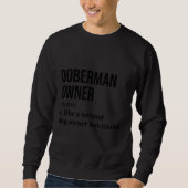 Doberman Owner Funny Trui (Voorkant)