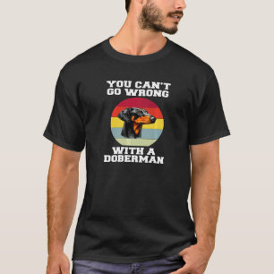 Dobermann-hond Je kunt niet fout gaan met een Dobe T-shirt