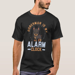Dobermann is mijn wekkerhond Puppyliefde T-shirt