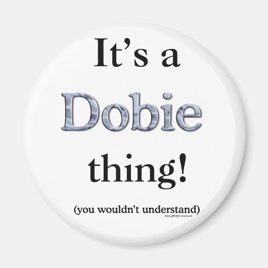 Dobie Thing Magneet (Voorkant)