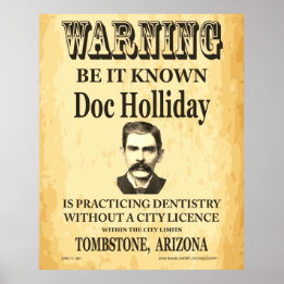 Doc Holliday Dentist Notice Old West Poster