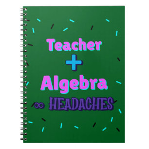 Docent + Algebra ∞ Hoofdpijn Wiskunde Algebra Doce Notitieboek