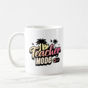 Docent Mode Off Class ontslagen grappige opvoeder Koffiemok