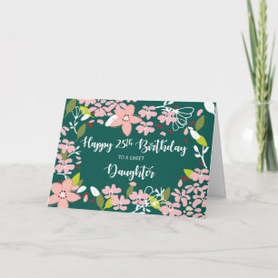 Dochter 25e verjaardag Groene bloemen Kaart