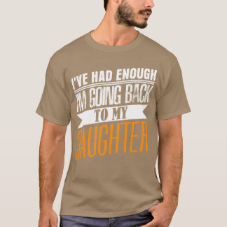 Dochter Dochters Vader Vader vrienden T-shirt