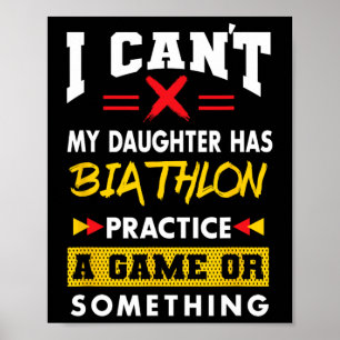 Dochter heeft biatlonpraktijk Funny Parents Humor Poster