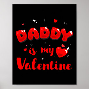 Dochter Sorry jongens papa is mijn Valentijn door Poster