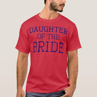 Dochter van de Bride Coordinating Wedding Party T-shirt