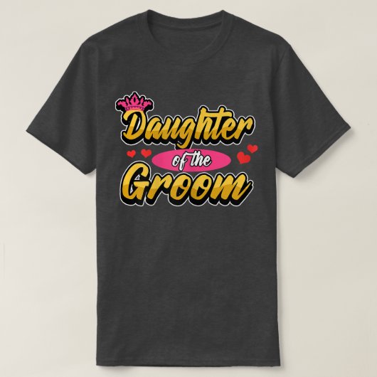 Dochter van de groom t-shirt (Design voorkant)