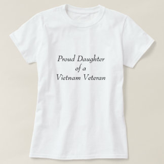 Dochter van een Vietnam veteraan T-shirt
