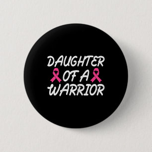 Dochter van een waanzinnige borstkanker Wome Ronde Button 5,7 Cm