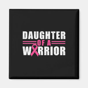 Dochter van een Warrior Breast Cancer Awareness Mo Magneet