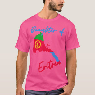 Dochter van Eritrea Kaart Vlag T-shirt