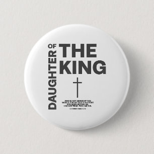 Dochter van het Koningskind Gods Christelijke vrou Ronde Button 5,7 Cm