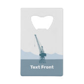 Dockyard Crane Kredietkaart Flessenopener (Voorkant)